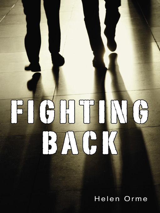 Title details for Fighting Back by Helen Orme - Available